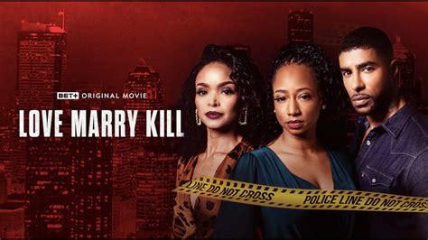 bet plus movie|Love Marry Kill .